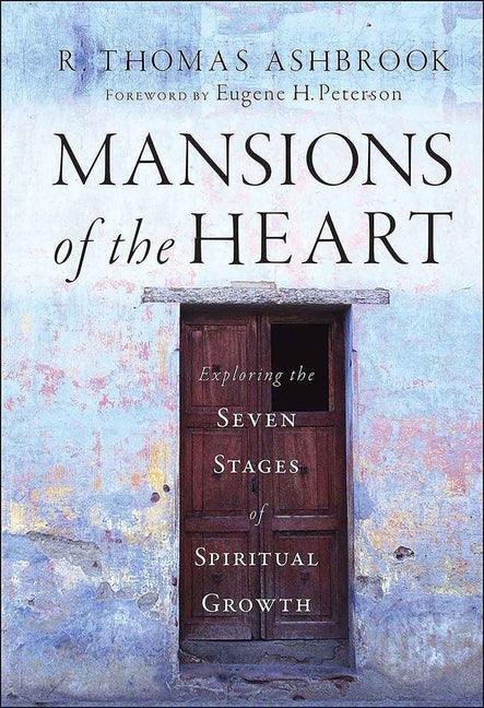 Mansions of the Heart: Exploring the Seven Stages of Spiritual Growth - stevensbooks