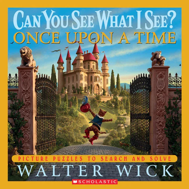 Can You See What I See? Once Upon a Time: Picture Puzzles to Search and Solve - stevensbooks