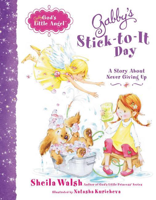 Gabby's Stick-To-It Day: A Story about Never Giving Up - stevensbooks