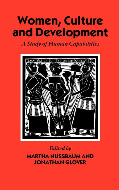 Women, Culture, and Development: A Study of Human Capabilities - Ingram