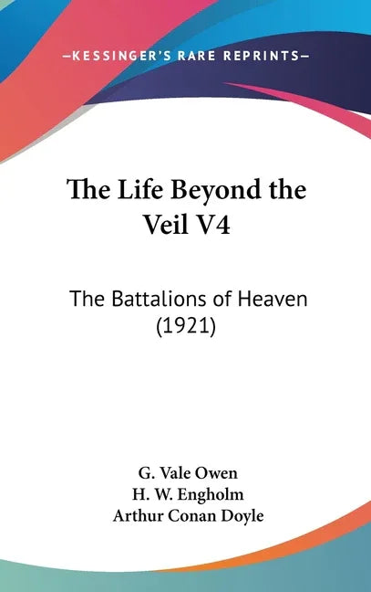 Life Beyond the Veil V4: The Battalions of Heaven (1921) - stevensbooks