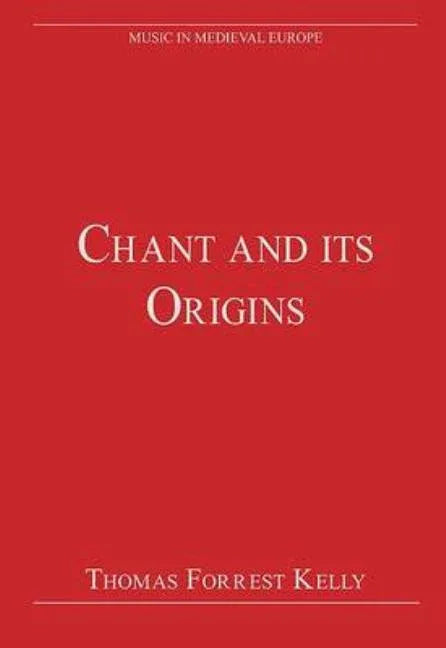 Chant and Its Origins - stevensbooks