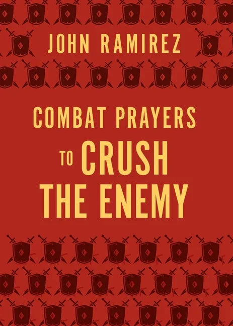 Combat Prayers to Crush the Enemy - stevensbooks