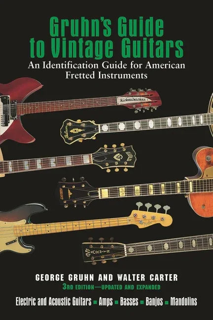 Gruhn's Guide to Vintage Guitars (Updated, Expanded) - stevensbooks