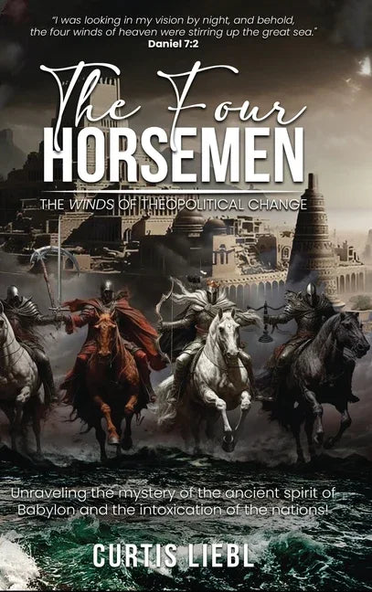 Four Horsemen: The Winds Of Theopolitical Change - stevensbooks