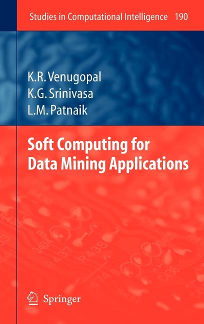 Soft Computing for Data Mining Applications (2009) - stevensbooks
