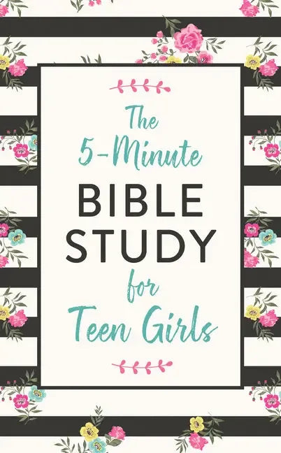5-Minute Bible Study for Teen Girls - stevensbooks