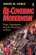 Re-Covering Modernism: Pulps, Paperbacks, and the Prejudice of Form - stevensbooks