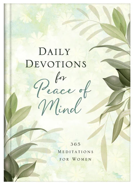 Daily Devotions for Peace of Mind: 365 Meditations for Women - stevensbooks