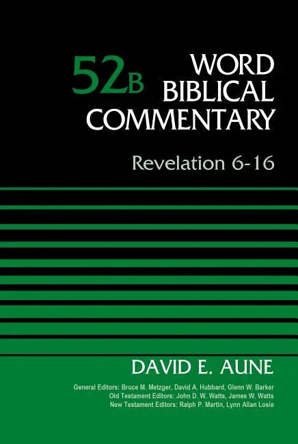 Revelation 6-16, Volume 52b - stevensbooks