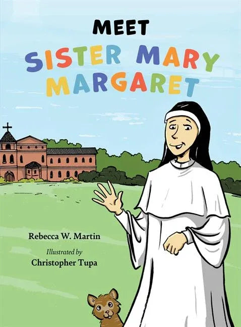 Meet Sister Mary Margaret - stevensbooks