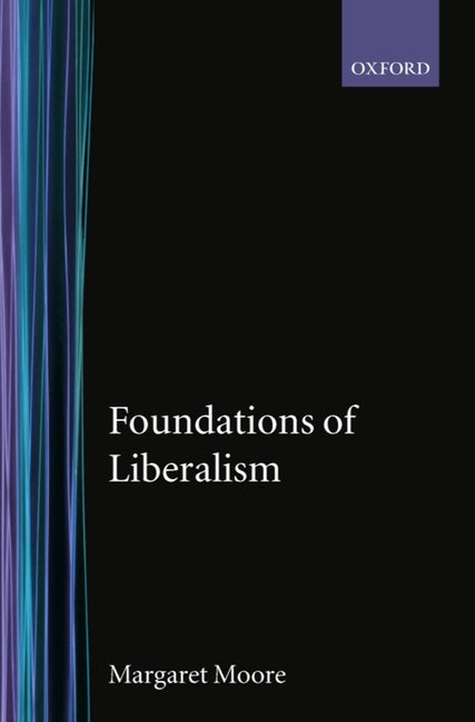 Foundations of Liberalism - Ingram