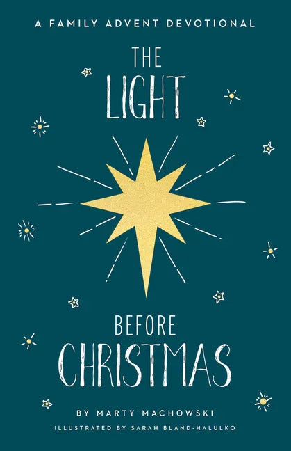 Light Before Christmas: A Family Advent Devotional - stevensbooks