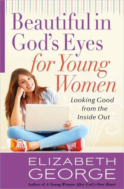 Beautiful in God's Eyes for Young Women - stevensbooks