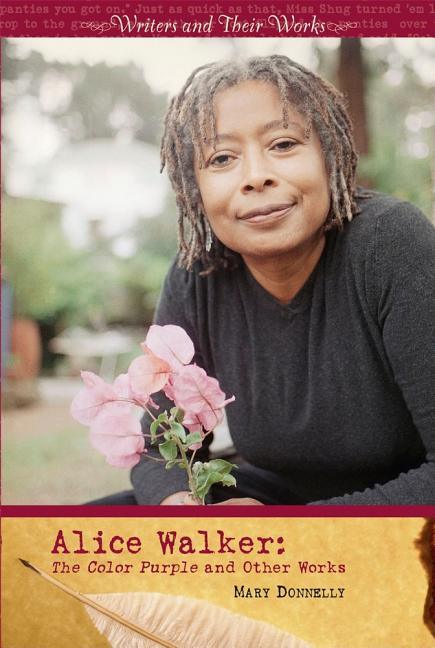 Alice Walker: The Color Purple and Other Works - stevensbooks