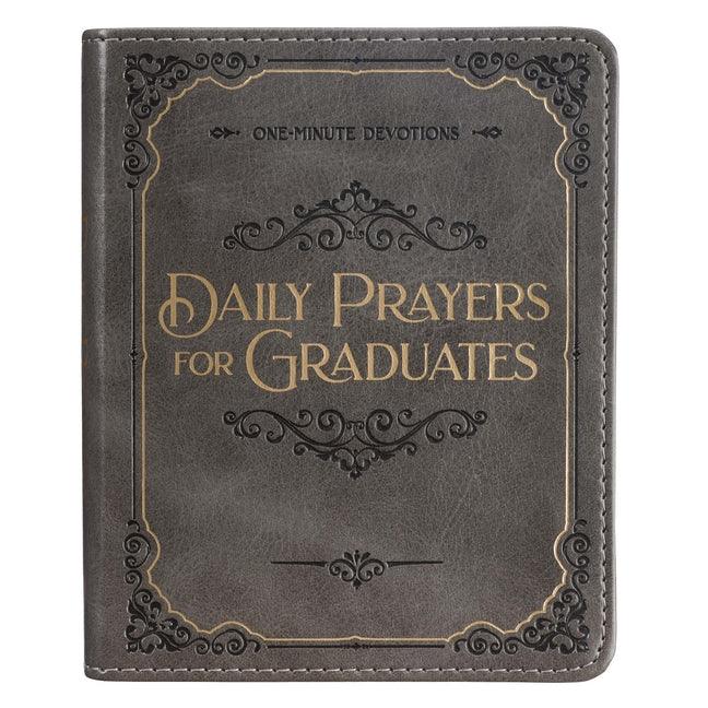 Daily Prayers for Graduates One Minute Devotions, Gray Faux Leather Flexcover - stevensbooks