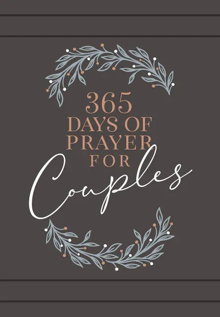 365 Days of Prayer for Couples: Daily Prayer Devotional - stevensbooks