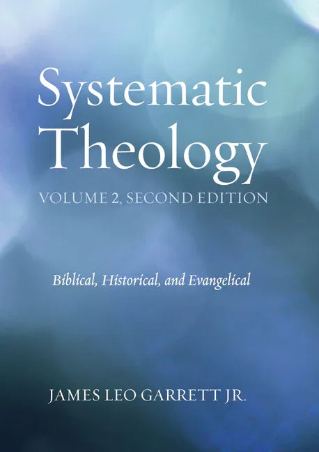 Systematic Theology, Volume 2, Second Edition - stevensbooks
