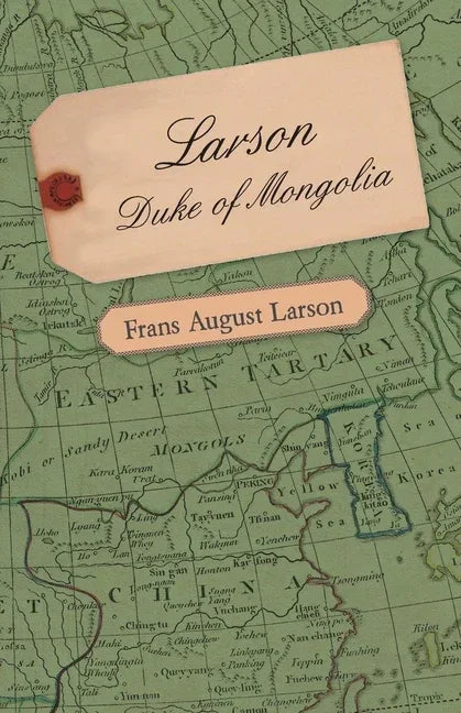 Larson - Duke of Mongolia - stevensbooks