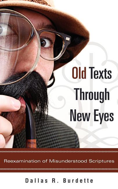 Old Texts Through New Eyes - stevensbooks