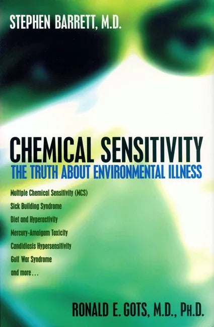 Chemical Sensitivity: The Truth about Environmental Illness - stevensbooks