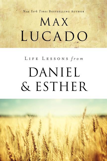 Life Lessons from Daniel and Esther: Faith Under Pressure - stevensbooks