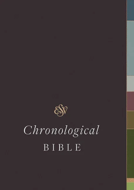 ESV Chronological Bible (Hardcover) - stevensbooks