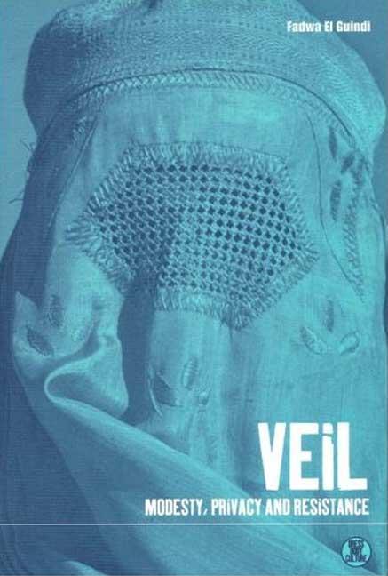 Veil: Modesty, Privacy and Resistance - stevensbooks