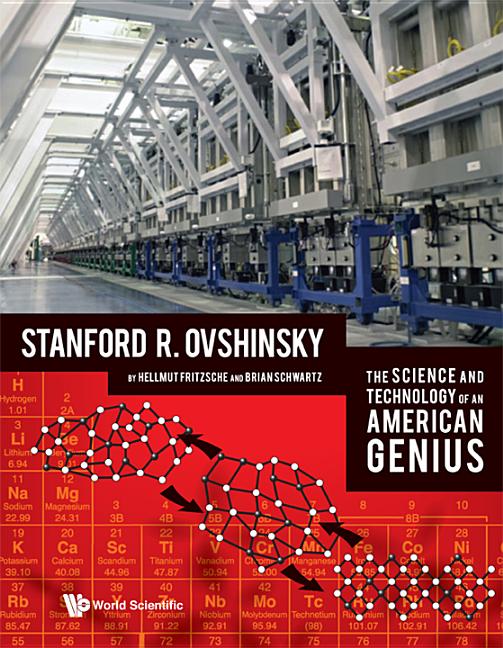 Science and Technology of an American Genius, The: Stanford R Ovshinsky - Ingram