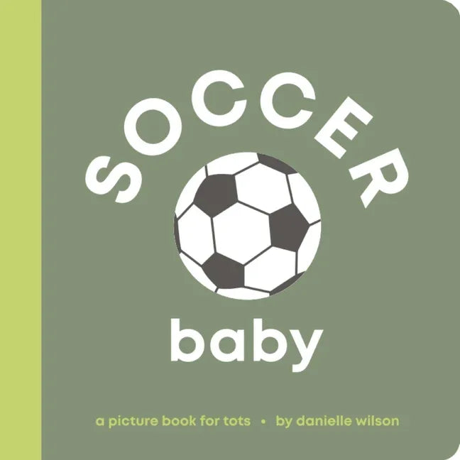 Soccer Baby: Board Book for Early Learners - stevensbooks