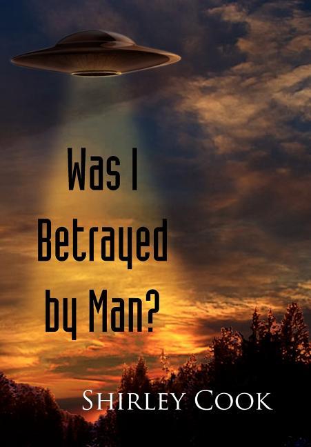 Was I Betrayed by Man? - stevensbooks