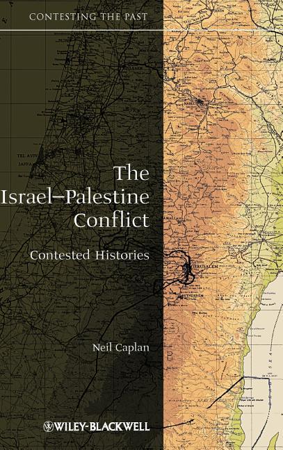 Israel-Palestine Conflict: Contested Histories - stevensbooks