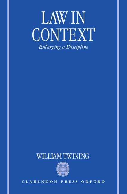 Law in Context: Enlarging a Discipline - Ingram