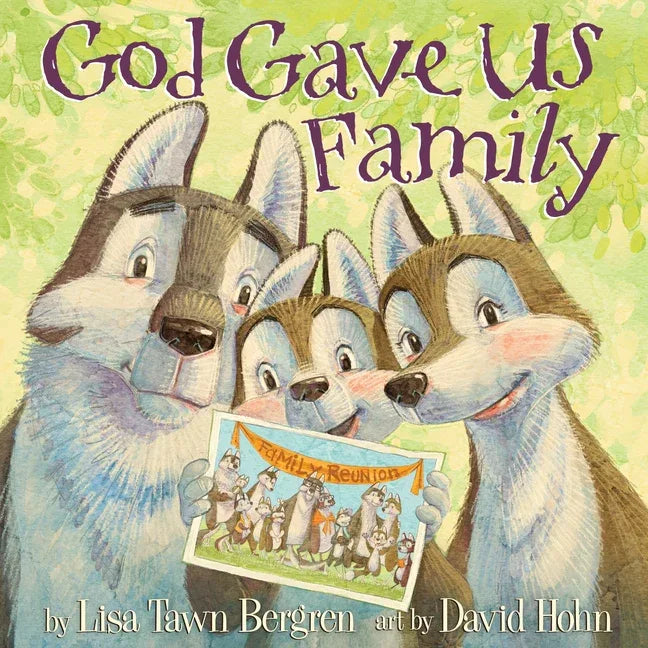 God Gave Us Family: A Picture Book - stevensbooks