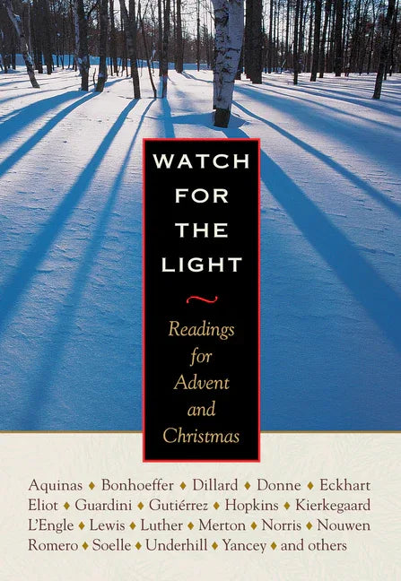 Watch for the Light: Readings for Advent and Christmas - stevensbooks