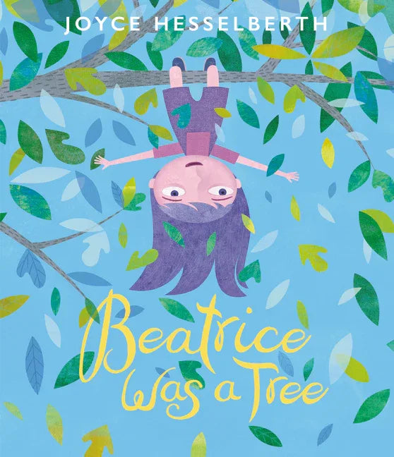 Beatrice Was a Tree - stevensbooks