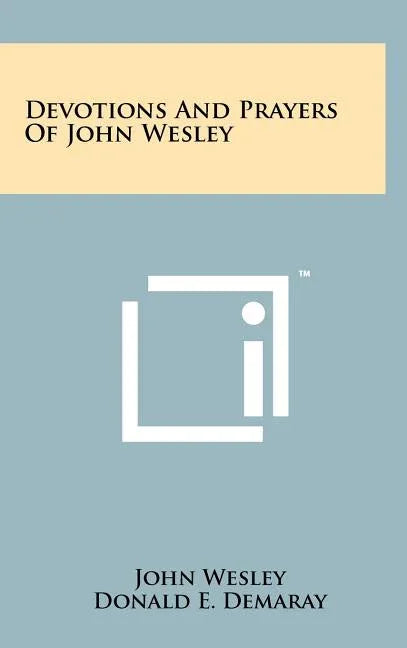 Devotions And Prayers Of John Wesley - stevensbooks