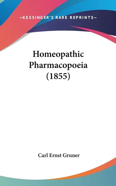 Homeopathic Pharmacopoeia (1855) - stevensbooks