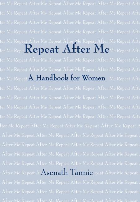 Repeat After Me: A Handbook for Women - Ingram