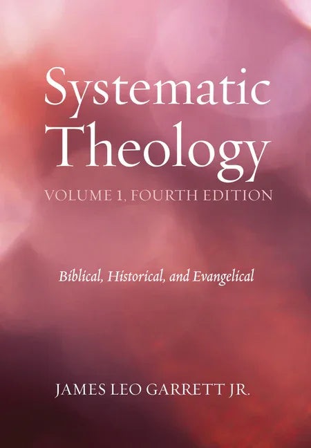 Systematic Theology, Volume 1, Fourth Edition - stevensbooks