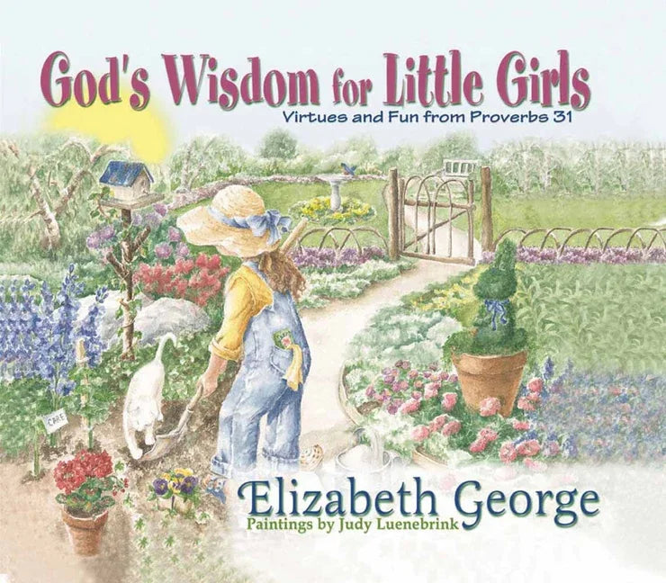 God's Wisdom for Little Girls: Virtues and Fun from Proverbs 31 - stevensbooks