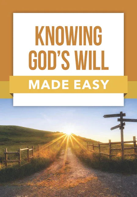 Knowing God's Will Made Easy - stevensbooks