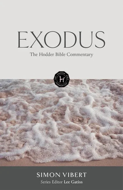 Hodder Bible Commentary: Exodus - stevensbooks