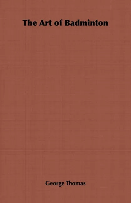 Art of Badminton - stevensbooks