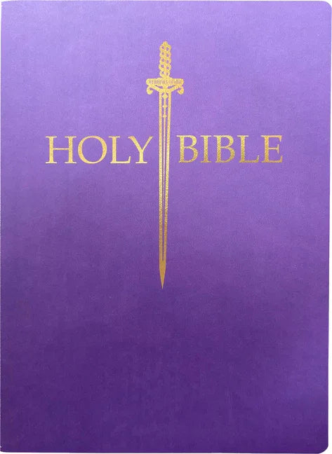 KJV Sword Bible, Large Print, Royal Purple Ultrasoft: (Red Letter, 1611 Version) - stevensbooks