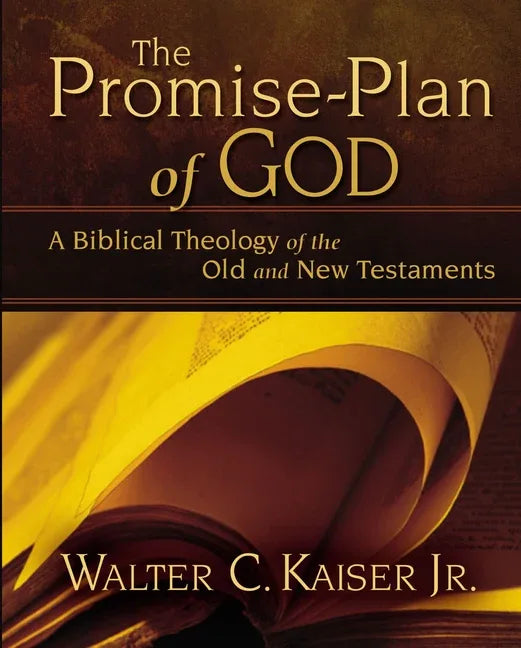 Promise-Plan of God: A Biblical Theology of the Old and New Testaments - stevensbooks