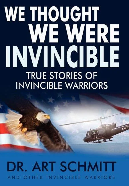 We Thought We Were Invincible: The True Story of Invincible Warriors - stevensbooks