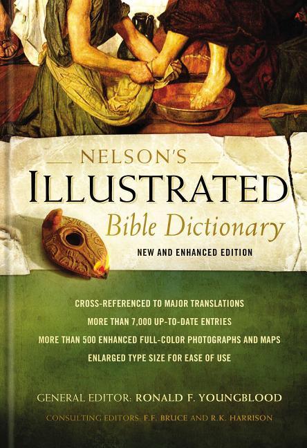 Nelson's Illustrated Bible Dictionary: New and Enhanced Edition - stevensbooks