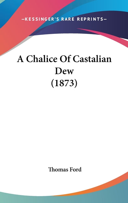 Chalice Of Castalian Dew (1873) - Ingram