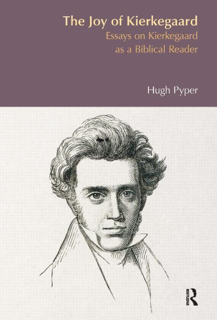 Joy of Kierkegaard: Essays on Kierkegaard as a Biblical Reader - stevensbooks